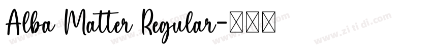 Alba Matter Regular字体转换
